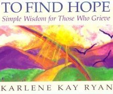 To Find Hope
